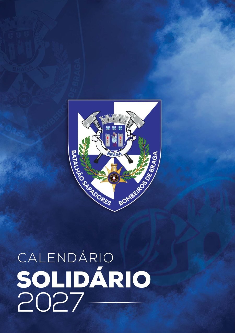 Capa do Calendário Solidário 2027, com o brasão do Batalhão Sapadores Bombeiros de Braga